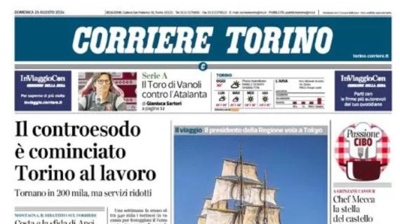 Corriere di Torino in taglio alto di prima pagina: "Il Toro di Vanoli contro l'Atalanta"