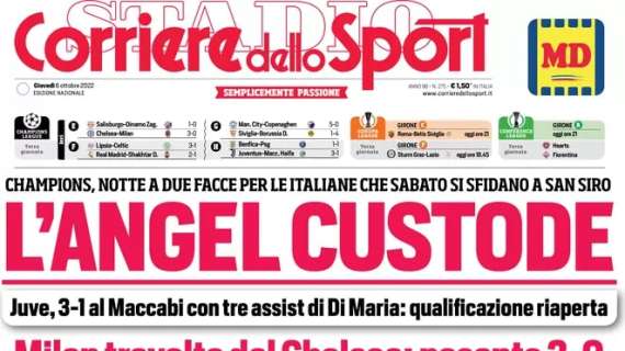 L'apertura del Corriere dello Sport su Di Maria e la Juve: "L'Angel custode"
