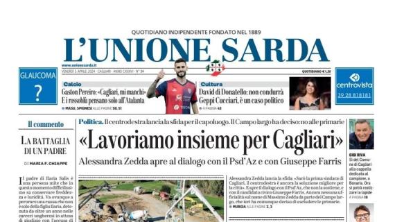 La prima pagina de L'Unione Sarda è sulle parole di Gaston Pereiro: "Cagliari, mi manchi"