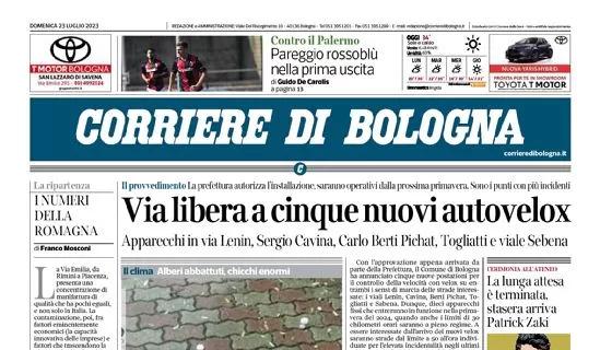 Il Corriere di Bologna in apertura sui felsinei: "Pareggio rossoblù nella prima uscita"