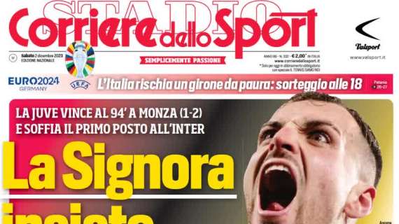Il Corriere dello Sport in prima pagina apre sulla Juventus: "La Signora insiste"