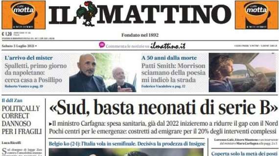 Il Mattino: "Azzurrissimi". E sul primo giorno di Spalletti: "Cerca casa a Posillipo"