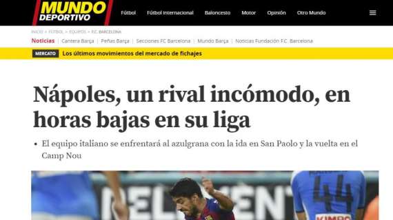Napoli-Barcellona, le reazioni in Spagna: "Rivale scomodo, ma in crisi"