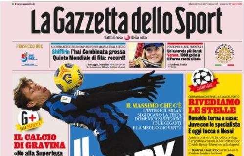 L'apertura de La Gazzetta dello Sport su Milan-Inter: "Il derby dei derby"