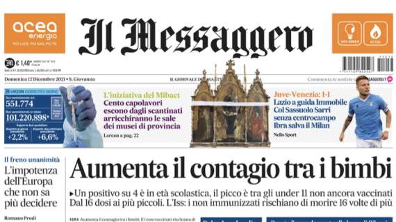 Il Messaggero: "Lazio a guida Immobile. Col Sassuolo Sarri senza centrocampo"