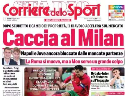 L'apertura del Corriere dello Sport: "Caccia al Milan"