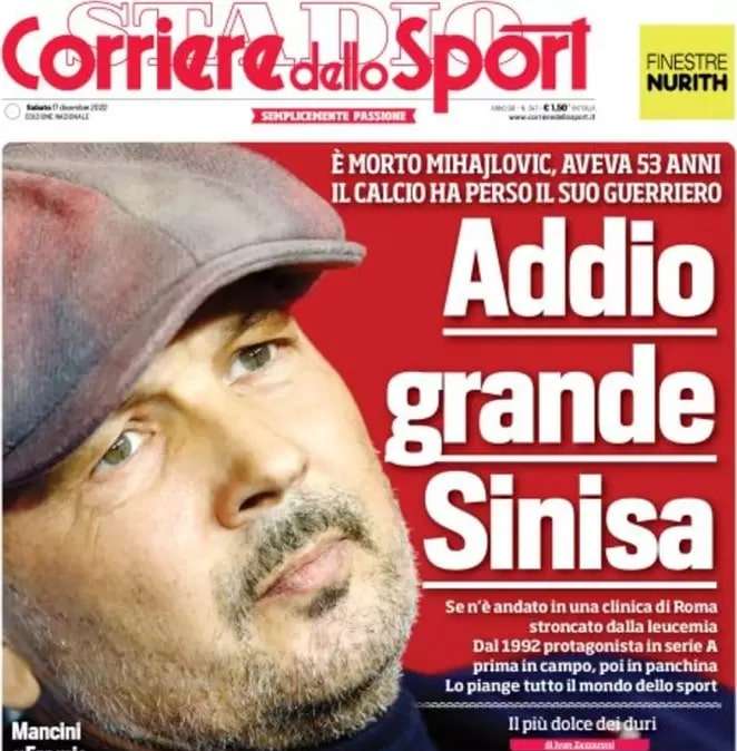 L'apertura del Corriere dello Sport su Mihajlovic: "Addio grande Sinisa"