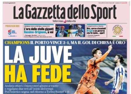 L'apertura de La Gazzetta dello Sport dopo il 2-1 del Porto sui bianconeri: "La Juve ha Fede"