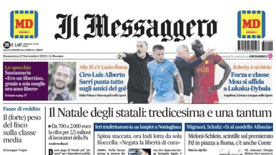 Il Messaggero: "Sarri punta tutto su Immobile-Luis Alberto, Mou su Dybala-Lukaku"