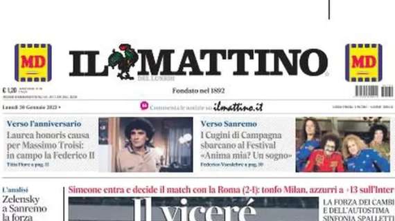 Il Mattino in prima pagina sul Napoli e sul Cholito Simeone: "Il vicerè"