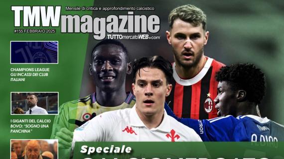 È online il nuovo TMWMagazine: Speciale Calciomercato Serie A e B