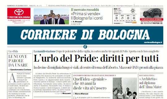 Corriere di Bologna: "Prima si vende. Il Bologna fa i conti"