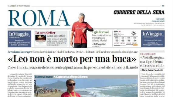 Il Corriere di Roma in apertura: "Mou saluta Ibanez. Per l'attacco offerto Muriel"