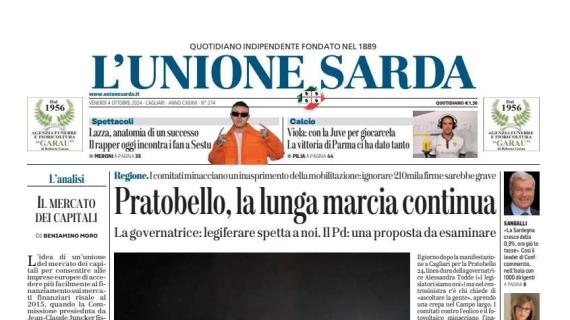 Cagliari, L'Unione Sarda apre con le parole di Viola: "Con la Juventus per giocarcela"