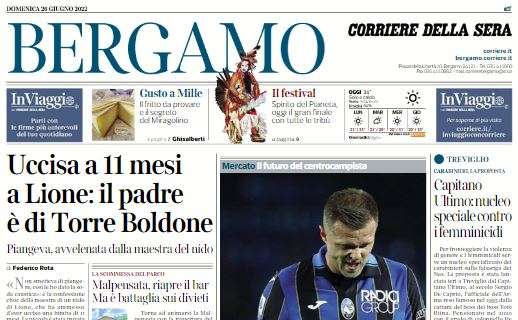 Corriere di Bergamo titola: "L'Atalanta fa i conti con l'incognita Ilicic"