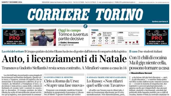 Oggi in campo Juventus e Torino. Il Corriere di Torino in apertura: "Partite decisive"