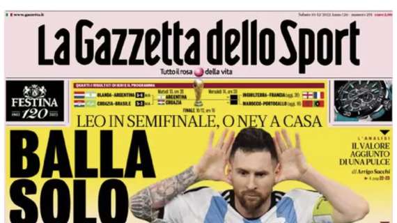 L'apertura de La Gazzetta dello Sport: "Balla solo Messi"