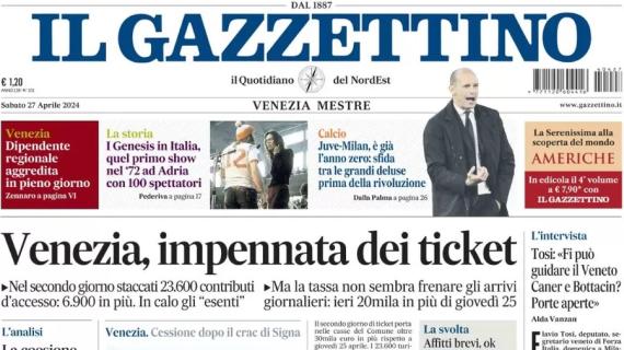 Il Gazzettino intitola su Juve-Milan: "È già l'anno zero. Sfida tra le grandi deluse"