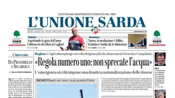L'Unione Sarda: "Aspettando la gara dell'anno, l'abbraccio dei tifosi al Cagliari"