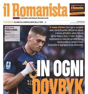 Il Romanista in prima pagina: "In ogni Dovbyk: l'ucraino ha messo a tacere gli haters"