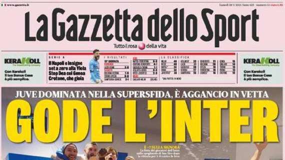 La Gazzetta dello Sport apre sui nerazzurri, vincenti contro la Juve: "Gode l'Inter"
