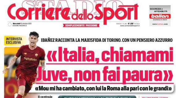 Il CorSport apre con le parole di Ibanez: "Italia, chiamami. Juve, non fai paura"