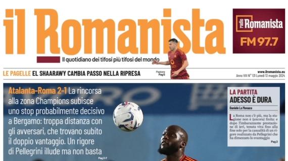 Il Romanista: "Roma, stop alla rincorsa Champions: troppa distanza con l'Atalanta"