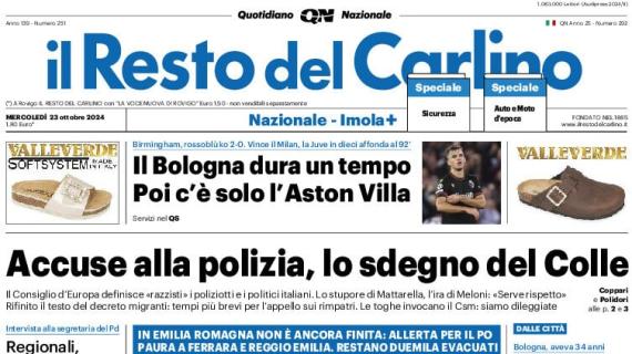 La prima de Il Resto del Carlino: "Il Bologna dura un tempo, poi c'è solo l'Aston Villa"