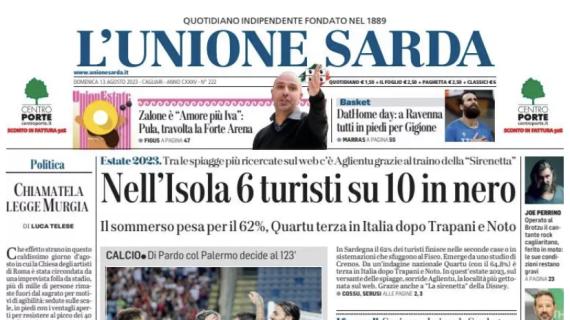 L'Unione Sarda in prima pagina: "Pazzo Cagliari, vittoria all'ultimo respiro"