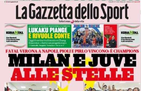 L'apertura de La Gazzetta dello Sport: "Milan e Juve alle stelle"