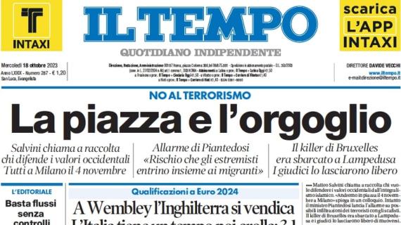 Il Tempo: "A Wembley l'Inghilterra si vendica. Sette mesi a Fagioli, Tonali dai Pm"