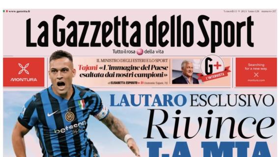 L'apertura de La Gazzetta dello Sport con Lautaro Martinez: "Rivince la mia Inter"