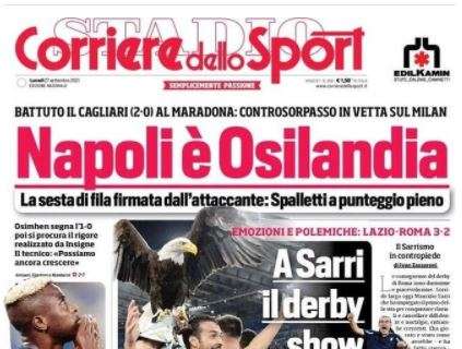 L'apertura del Corriere dello Sport: "Napoli è Osilandia"