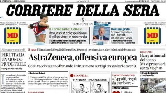 Corriere della Sera titola: "Ibra, assist ed espulsione. Il Milan vince e non molla"