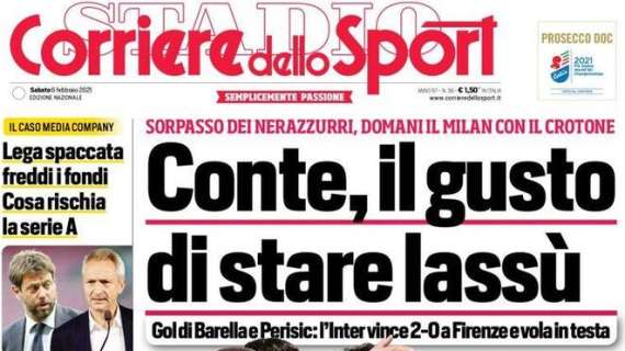 L'apertura del Corriere dello Sport sull'Inter: "Conte, il gusto di stare lassù"