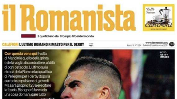 Il Romanista: "Pellegrini squalificato: nel derby sarà Mancini a ereditare la fascia"