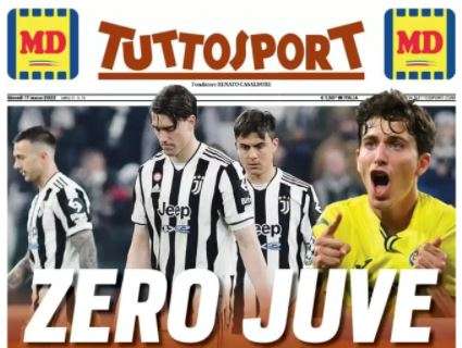 L'apertura di Tuttosport sull'eliminazione bianconera: "Zero Juve!"