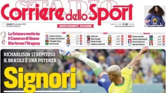 L'apertura del Corriere dello Sport: "Signori, questo è samba"