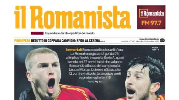 Il Romanista: "La Roma è quarta grazie ai quarti d'ora: 13 gol dal 76' al triplice fischio"