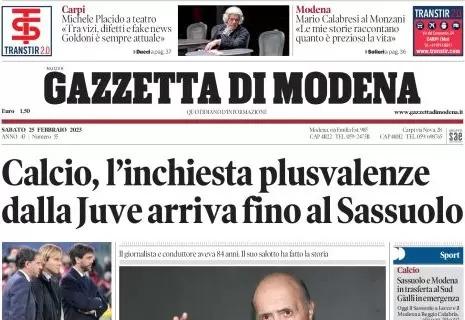 "Calcio, l'inchiesta plusvalenze della Juve arriva a Sassuolo" titola la Gazzetta di Modena