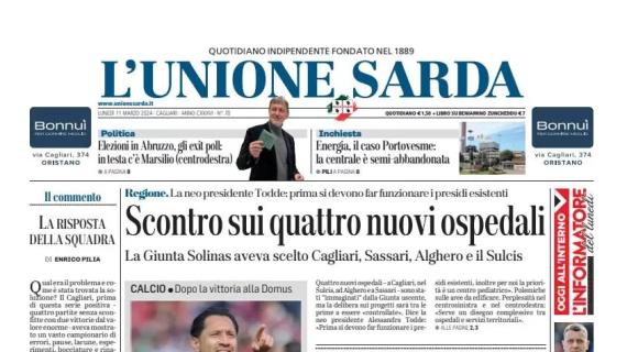 L'Unione Sarda apre con il balzo salvezza dei rossoblu: "Il Cagliari rialza la testa"