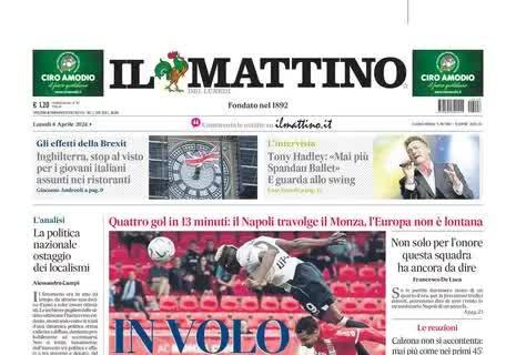 Il Mattino in prima pagina: "Quattro gol in tredici minuti: il Napoli travolge il Monza"