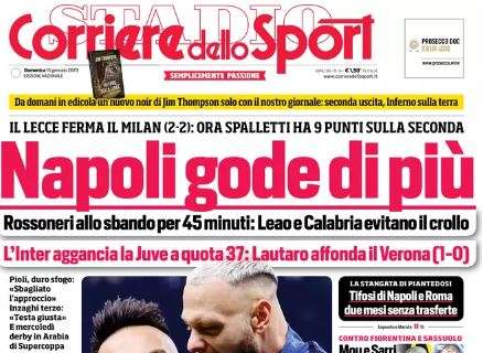L'apertura del Corriere dello Sport all'indomani del pareggio del Milan: "Napoli gode di più"