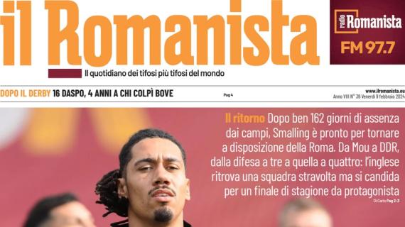 De Rossi in difesa ritrova finalmente Smalling, Il Romanista titola: "Chris si rivede"