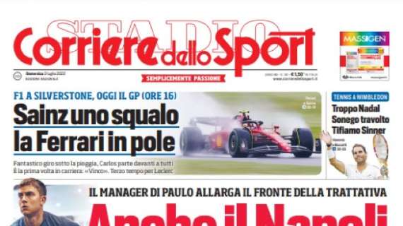 Il Corriere dello Sport apre con il futuro della Joya: "Anche il Napoli chiama Dybala"