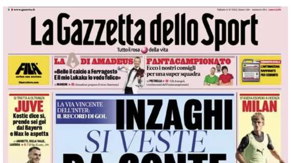 L'apertura de La Gazzetta dello Sport sull'Inter: "Inzaghi si veste da Conte"