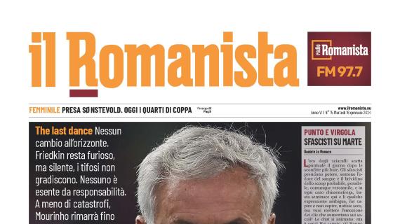 Mourinho resta, si confida nel calendario. Il Romanista titola: "Avanti ma..."