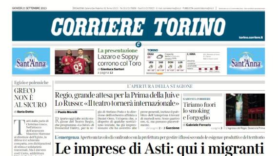 Il Corriere di Torino apre con gli acquisti granata: "Lazaro e Soppy corrono col Toro"