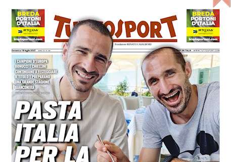 L'apertura di Tuttosport su Chiellini e Bonucci: "Pasta Italia per la Juve"