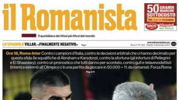 Il Romanista: "Serrare i ranghi: contro l'Inter pesano le decisioni arbitrali"